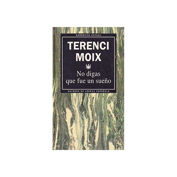 No digas que fue un sueño